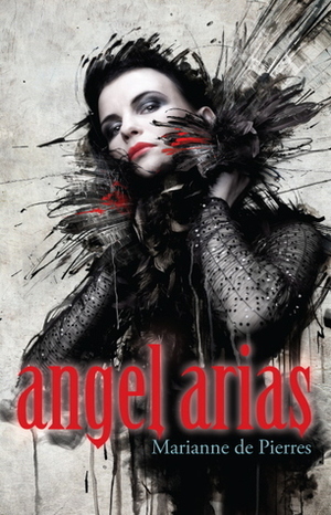 Angel Arias by Marianne de Pierres