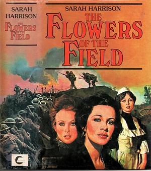 The Flowers of the Field, The by Sarah Harrison, Sarah Harrison