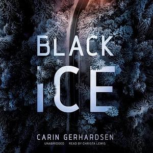 Black Ice: Library Edition by Christa Lewis, Carin Gerhardsen