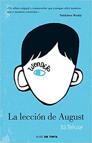 La lección de August by Diego de los Santos Domingo, R.J. Palacio