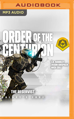 The Reservist by Jason Anspach, J. R. Handley, Nick Cole