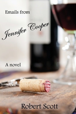 Emails from Jennifer Cooper by Robert Scott