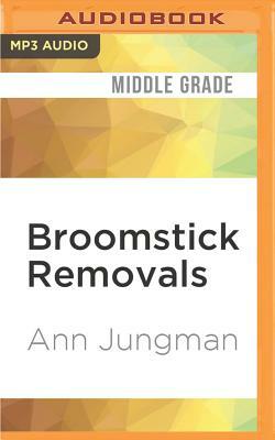 Broomstick Removals by Ann Jungman