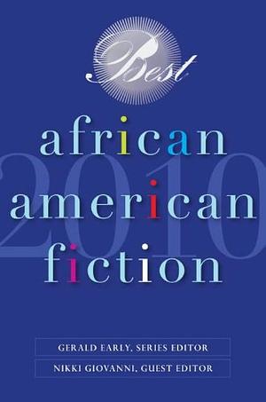 Best African American Fiction 2010 by Dorothy Sterling, Dorothy Sterling
