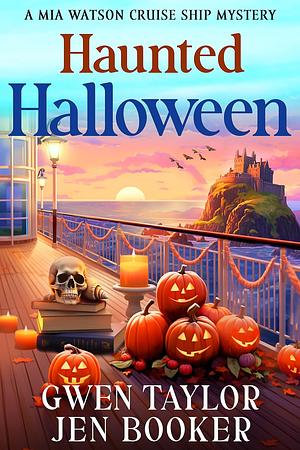 Haunted Halloween by Jen Booker, Gwen Taylor