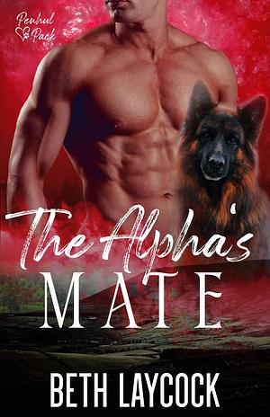 The Alpha's Mate by Beth Laycock
