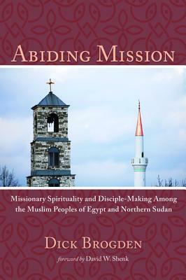 Abiding Mission by Dick Brogden