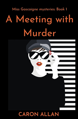 A meeting with murder by Caron Allan