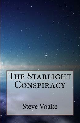 The Starlight Conspiracy by Steve Voake