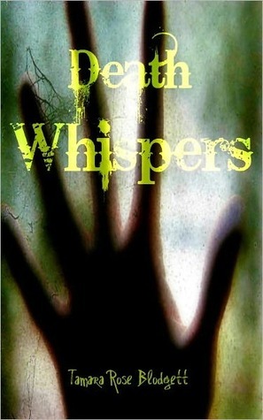 Death Whispers by Tamara Rose Blodgett