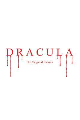 Dracula: The Original Stories (With Illustrations) by Bram Stoker