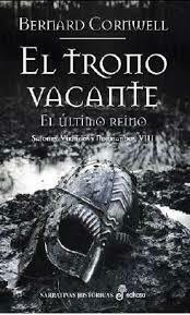 El trono vacante by Bernard Cornwell