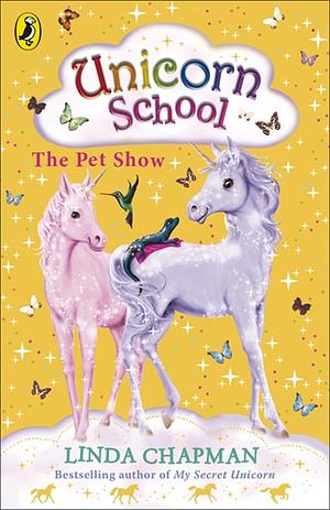 The Pet Show by Ann Kronheimer, Linda Chapman