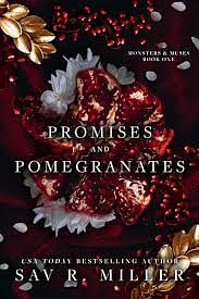 Promises and Pomegranates by Sav R. Miller