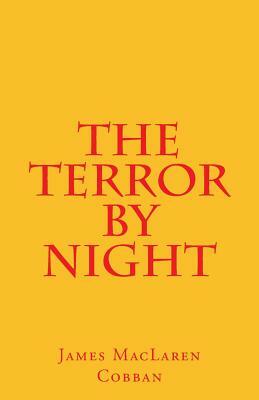 The Terror by Night by James MacLaren Cobban