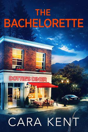 The Bachelorette by Cara Kent, Cara Kent