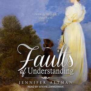 Faults of Understanding by Jennifer Altman
