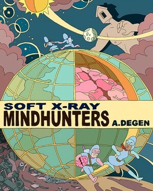 Soft X-Ray/Mindhunters by A. Degen