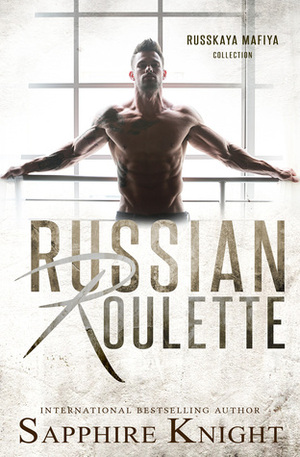 Russian Roulette by Sapphire Knight