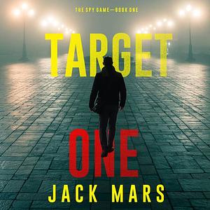 Target One by Jack Mars, Jack Mars