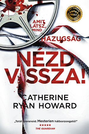 Nézd ​vissza! by Catherine Ryan Howard