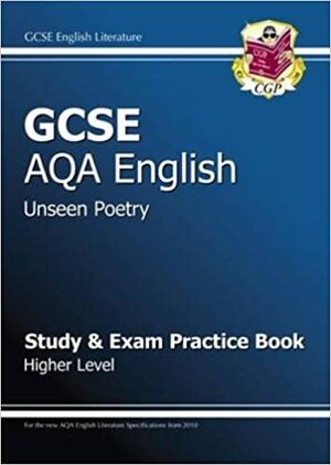 GCSE English AQA Unseen Poetry Study & Exam Practice Book Higher Level by CGP Books