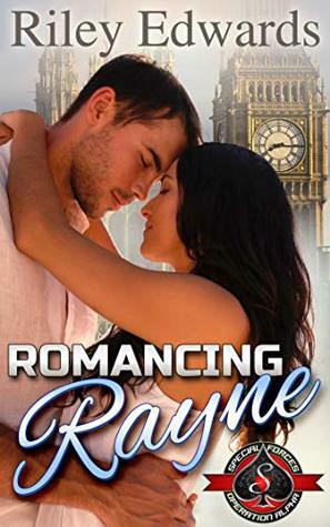 Romancing Rayne by Riley Edwards