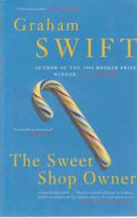 The Sweet Shop Owner by Graham Swift
