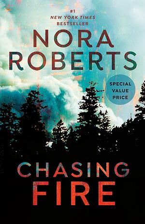 Chasing Fire by Nora Roberts