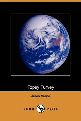 Topsy Turvy by Jules Verne