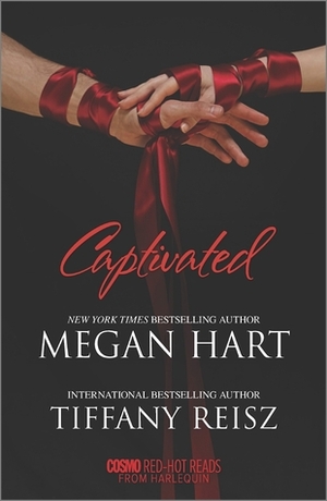 Captivated by Tiffany Reisz, Megan Hart