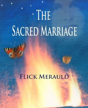 The Sacred Marriage by Elen Hawke