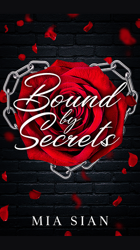 Bound By Secrets: A Dark WhyChoose Romance by Mia Sian, Mia Sian