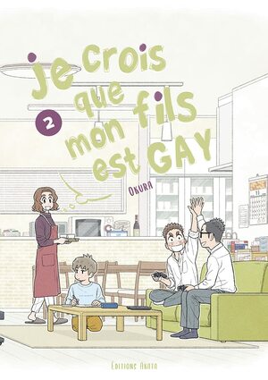 Je crois que mon fils est gay, tome 2 by Okura