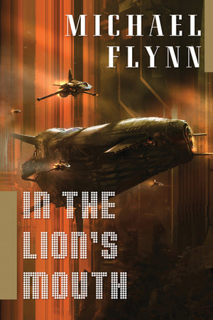 In the Lion's Mouth by Michael Flynn