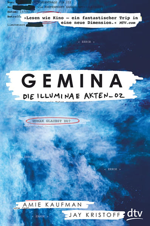Gemina. Die Illuminae Akten_02 : Roman by Jay Kristoff, Amie Kaufman