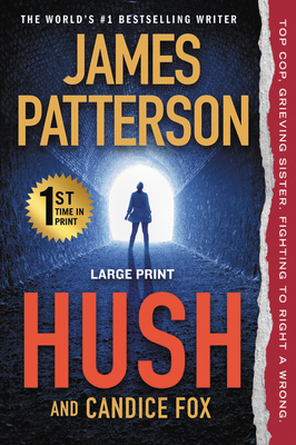 Hush by James Patterson, Candice Fox