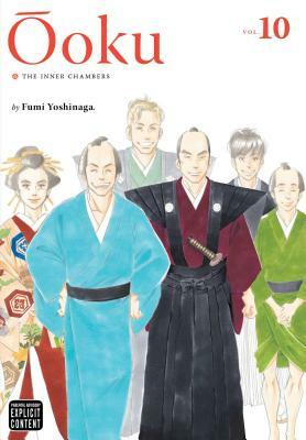 Ôoku: The Inner Chambers, Vol. 10, Volume 10 by Fumi Yoshinaga