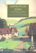 Serpents in Eden: Countryside Crimes by Martin Edwards