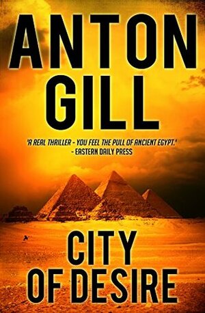 City of Desire by Anton Gill