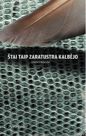 Štai taip Zaratustra kalbėjo by Friedrich Nietzsche