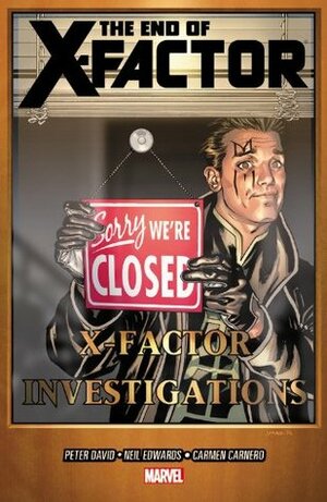 X-Factor, Vol. 21: The End of X-Factor by Peter David