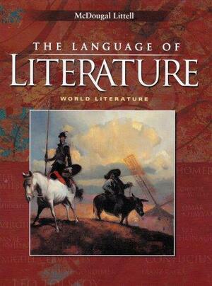 The Language of Literature: World Literature by Arthur N. Applebee