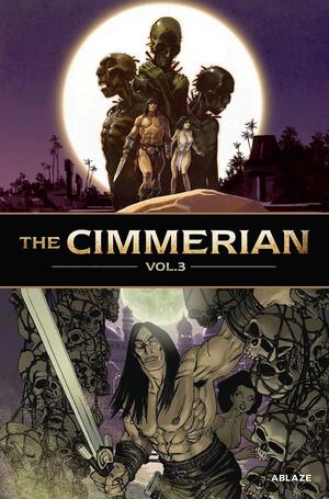 The Cimmerian Vol 3 by Robert E. Howard, Gregory Manchess