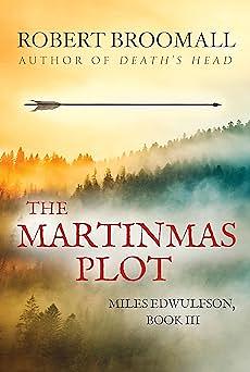 The Martinmas Plot by Robert Broomall