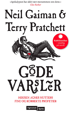 Gode varsler : heksen Agnes Nutters fine og korrekte profetier by Neil Gaiman, Terry Pratchett