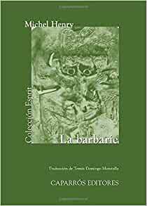 La Barbarie by Michel Henry