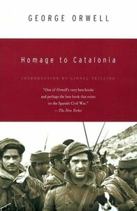 Homage to Catalonia by George Orwell, Lionel Trilling