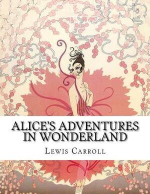 Alice's Adventures in Wonderland by Lewis Carroll