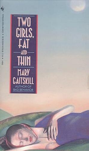 Two Girls Fat and Thin by Mary Gaitskill